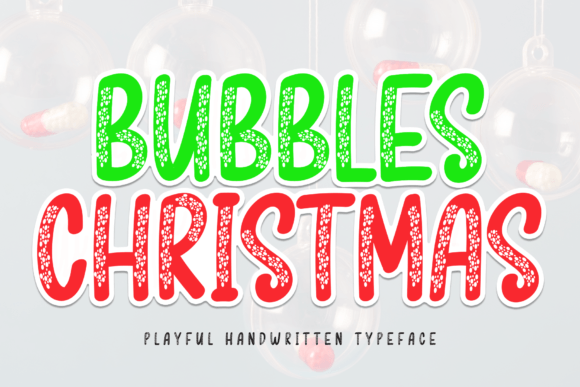 Bubbles Christmas: A Sweet Handwritten Display Font for Digital Branding