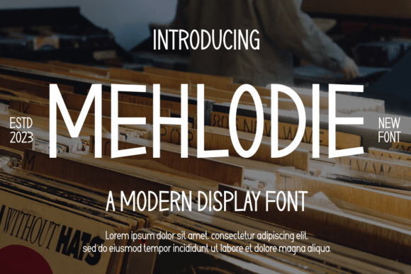 Mehlodie: The Bold Sans Serif Typeface for Modern Brand Identity
