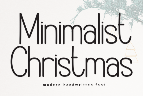 Minimalist Christmas: A Sweet Handwritten Display Font for Editorial Design